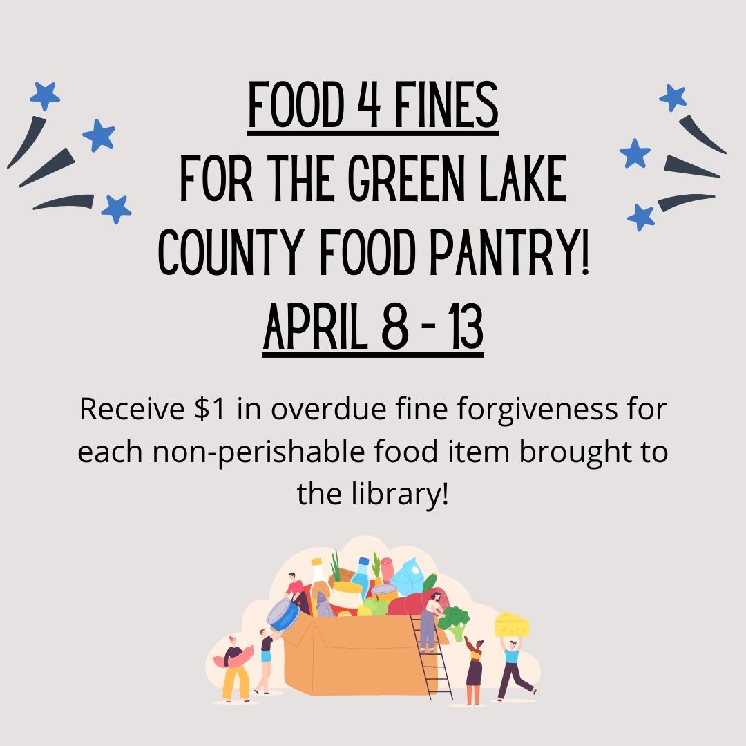 Food 4 Fines April 8 13 Markesan Public Library