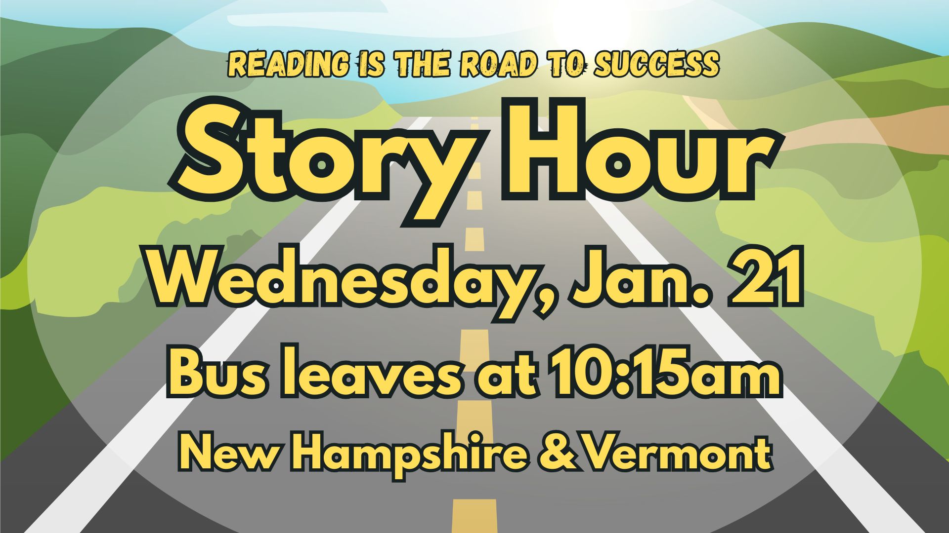Story Hour - New Hampshire and Vermont